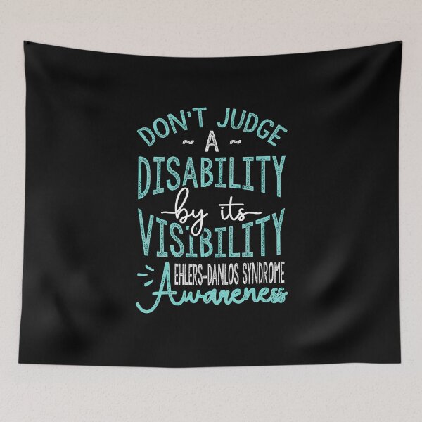 Aperçu de l'œuvre Don't Judge A Disability Ehlers-Danlos Awareness créée et vendue par Ripper19.