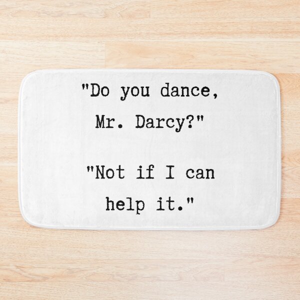 Item preview, Pride and Prejudice Quote | Do You Dance, Mr. Darcy? designed and sold by WordsToArt.