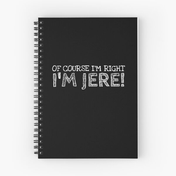 Item preview, Of Course I’m Right I’m Jere Funny Personalized Name designed and sold by MariosNydras.