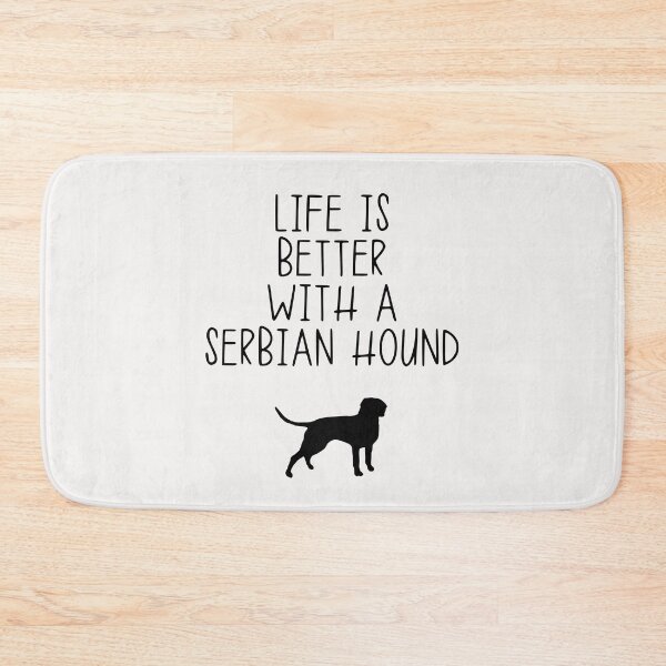 Item preview, Life Is Better With A Serbian Hound designed and sold by kindxinn.