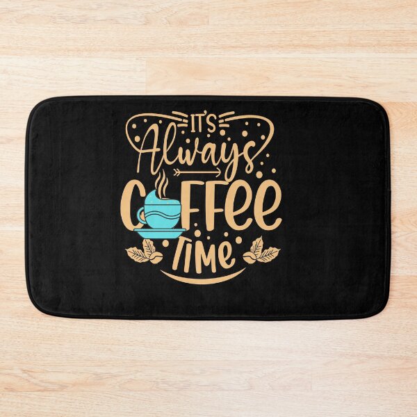 Item preview, Coffee Time Best Time   designed and sold by bernd49.