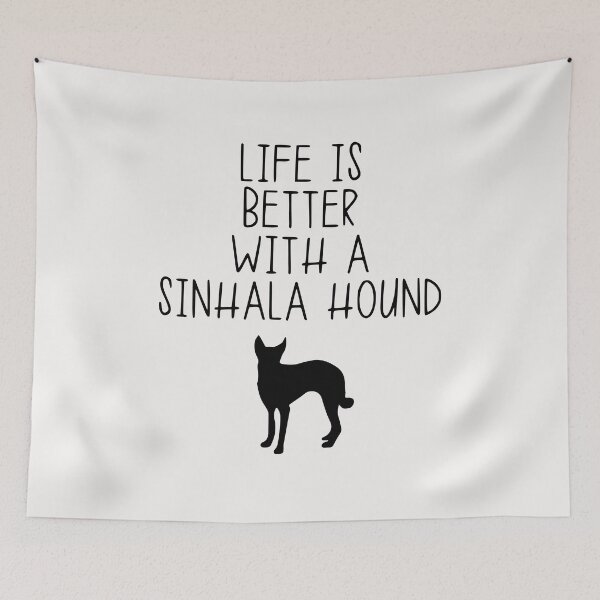 Item preview, Life Is Better With A Sinhala Hound designed and sold by kindxinn.