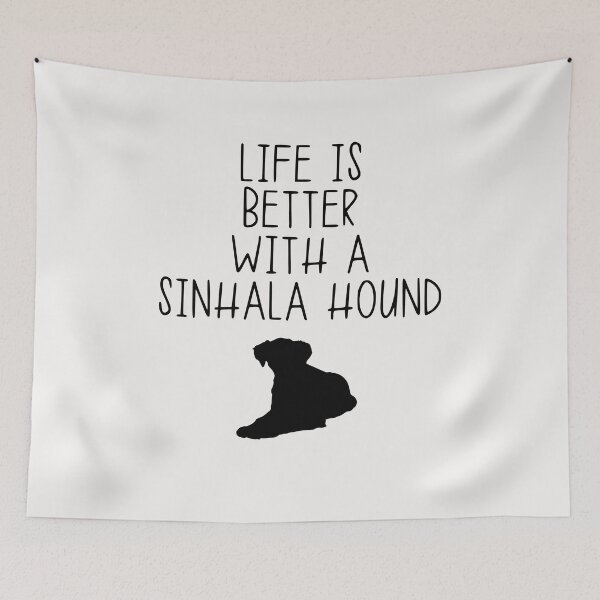 Item preview, Life Is Better With A Sinhala Hound designed and sold by kindxinn.