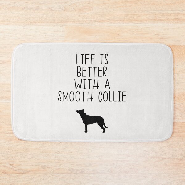 Item preview, Life Is Better With A Smooth Collie designed and sold by kindxinn.