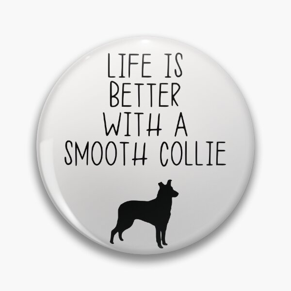 Artikelvorschau, Mit einem Smooth Collie ist das Leben besser entworfen und verkauft von kindxinn.