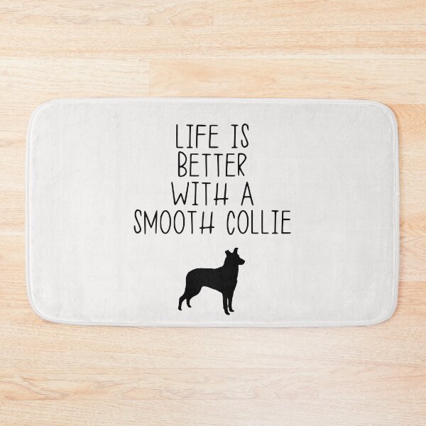 Item preview, Life Is Better With A Smooth Collie designed and sold by kindxinn.