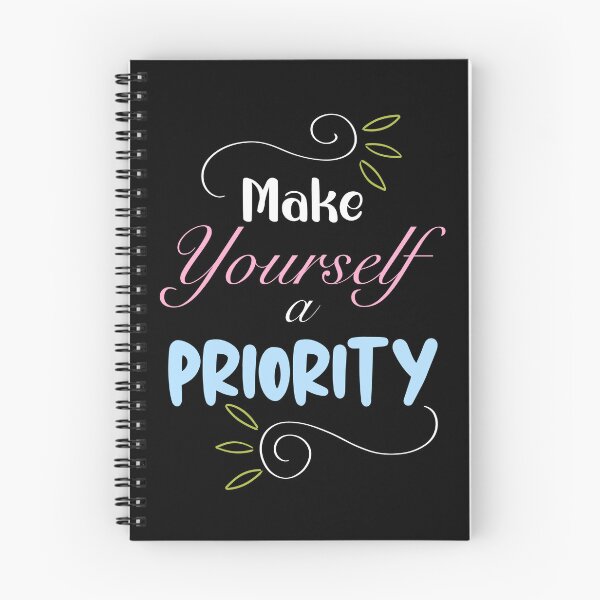 Item preview, Make Yourself a Priority designed and sold by orangeblue21.