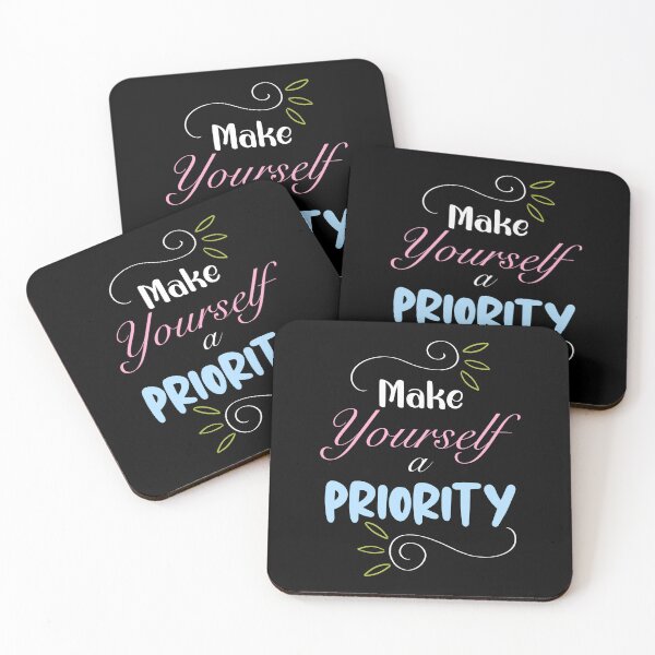 Item preview, Make Yourself a Priority designed and sold by orangeblue21.