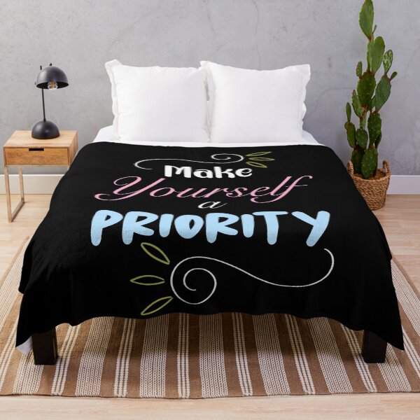 Item preview, Make Yourself a Priority designed and sold by orangeblue21.