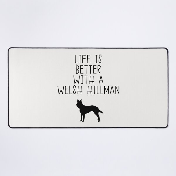Item preview, Life Is Better With A Welsh Hillman designed and sold by kindxinn.