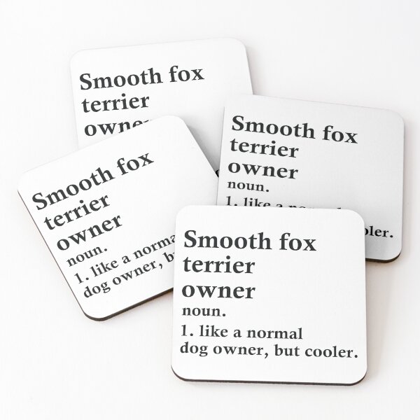 Item preview, Smooth Fox Terrier Dog Owner Definition designed and sold by woodesigner.