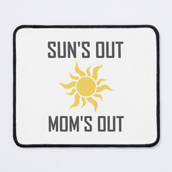 Item preview, Suns out moms out designed and sold by AJ-DesignCo.