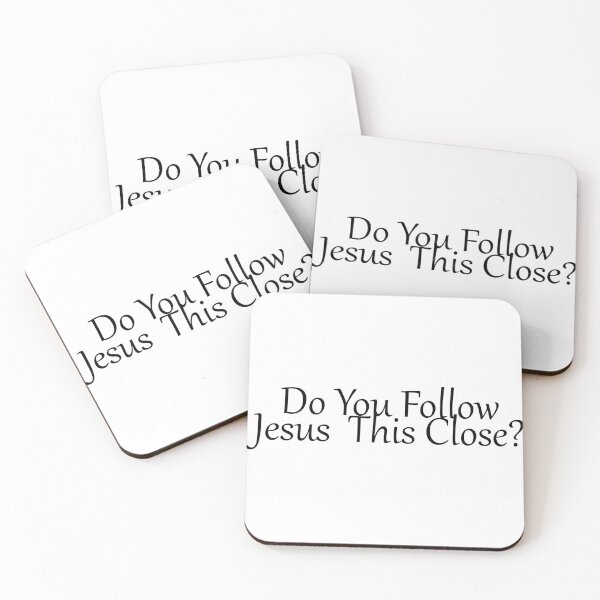 Item preview, Do you follow Jesus this close? designed and sold by Silver-Cloud.