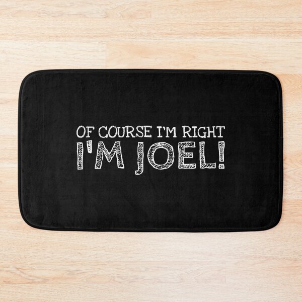 Item preview, Of Course I’m Right I’m Joel Funny Personalized Name designed and sold by MariosNydras.