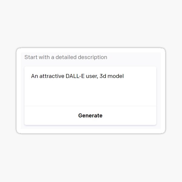 "DALL-E Prompt - Attractive user, 3d model" Sticker for Sale by ...