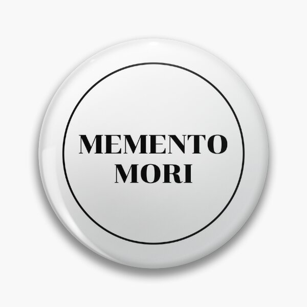 Item preview, Memento Mori  - remember that you will die - Stoic wisdom designed and sold by Inspirationmotivation.