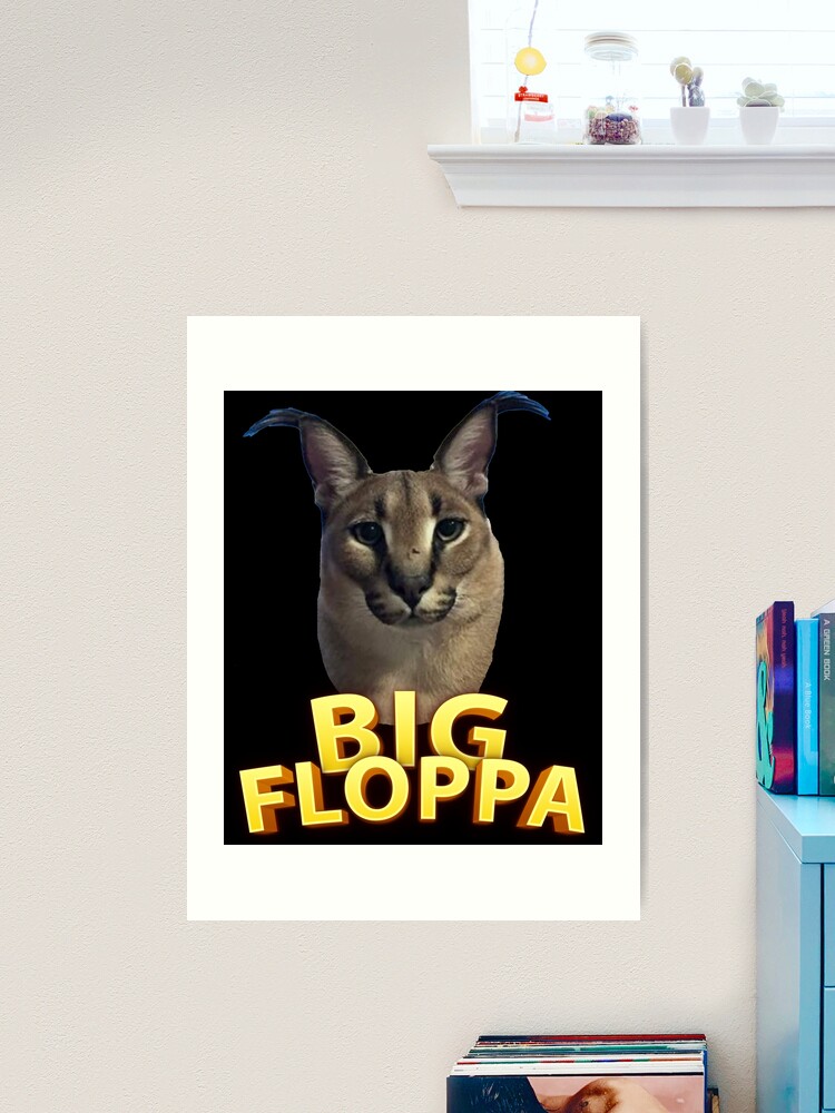 Big Floppa Meme Art Print by ExpressPenguin