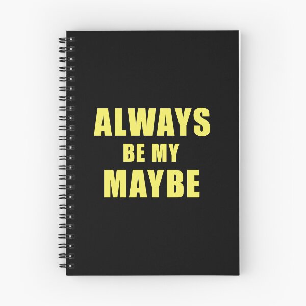Item preview, ALWAYS BE MY MAYBE designed and sold by clamentine.