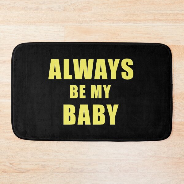 Item preview, ALWAYS BE MY BABY designed and sold by clamentine.