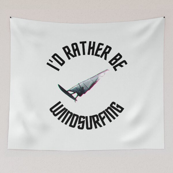 Item preview, I'd Rather Be Windsurfing (black lettering) designed and sold by Thomas Dossman.