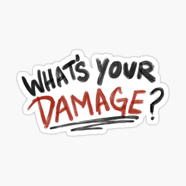 Item preview, What's your damage? designed and sold by ashen wings.
