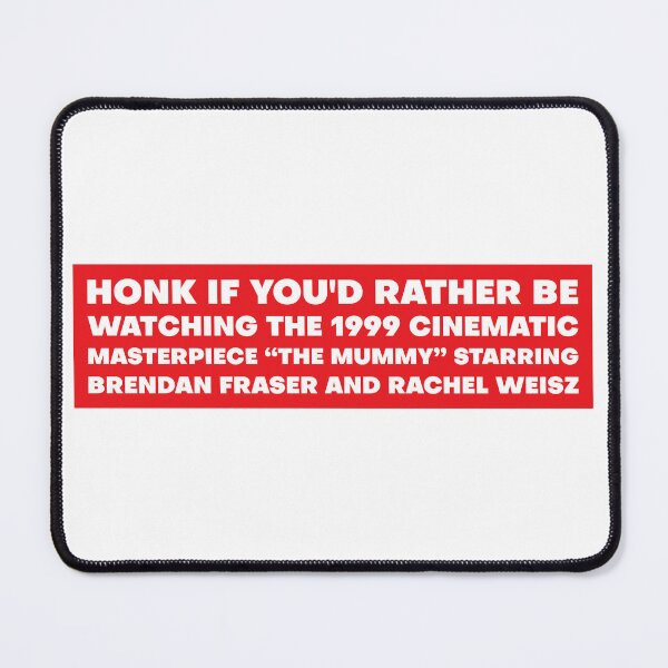 Item preview, Honk if you'd rather be watching The Mummy bumper designed and sold by yass-art.