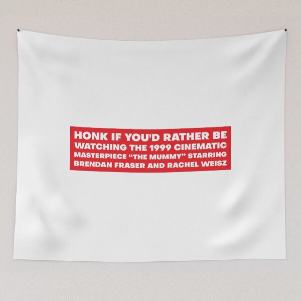Item preview, Honk if you'd rather be watching The Mummy bumper  designed and sold by yass-art.