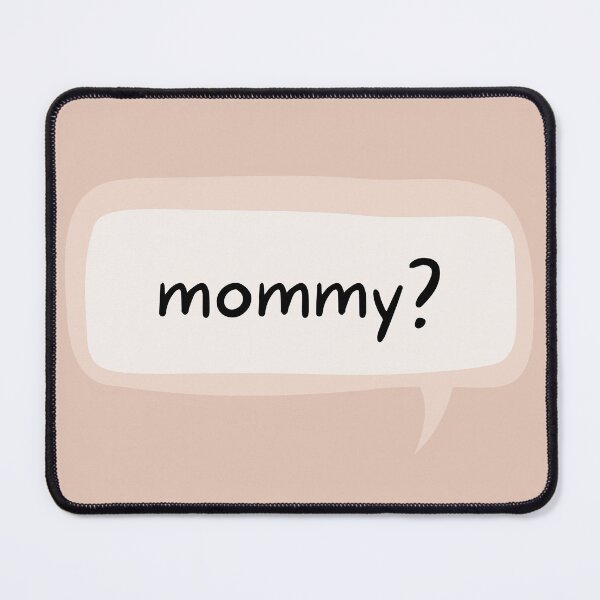 Item preview, Mommy? - lesbian queer female tiktok joke meme designed and sold by tziggles.