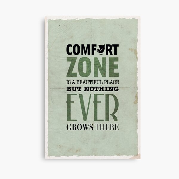 The Comfort Zone Canvas Print