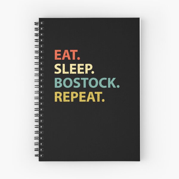 Item preview, Eat. Sleep. Bostock. Repeat. designed and sold by FunnyClever.