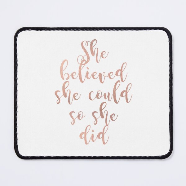 Item preview, Rose gold she believed she could so she did designed and sold by peggieprints.