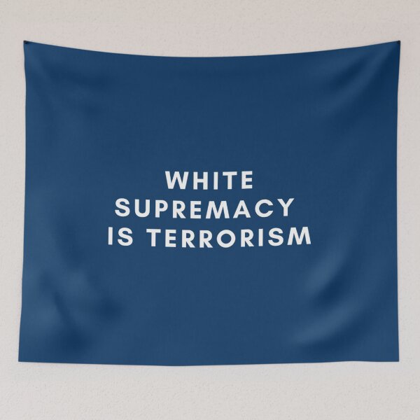 Item preview, White Supremacy is Terrorism   designed and sold by fhateoff.