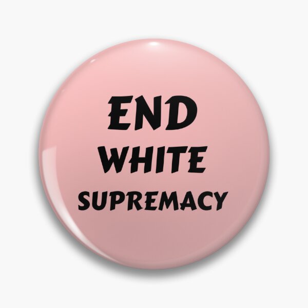 Item preview, END WHITE SUPREMACY -  Black Lives Matter - White supremacy - White Supremacy Is Terrosim - END SUPR designed and sold by fhateoff.