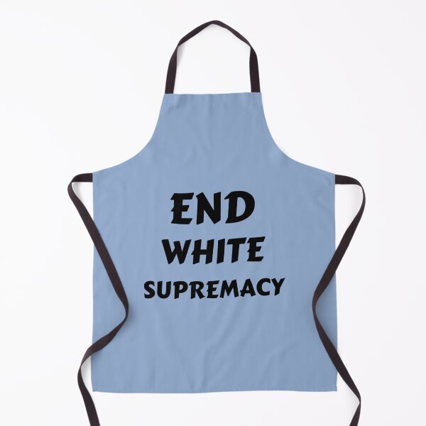 Item preview, END WHITE SUPREMACY - Black Lives Matter - White supremacy - White Supremacy Is Terrosim - END SUPR designed and sold by fhateoff.