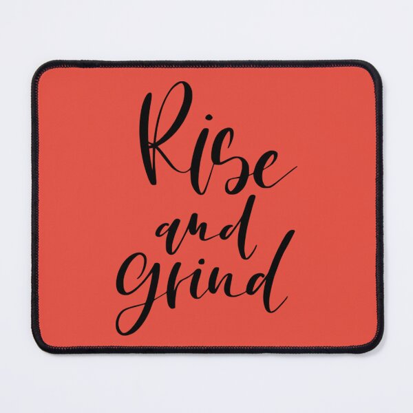 Item preview, Rise and Grind designed and sold by Froyd Wess.