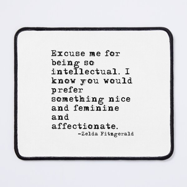 Item preview, Excuse me for being so intellectual designed and sold by peggieprints.