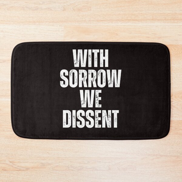 Item preview, With Sorrow We Dissent  designed and sold by LucThibault.