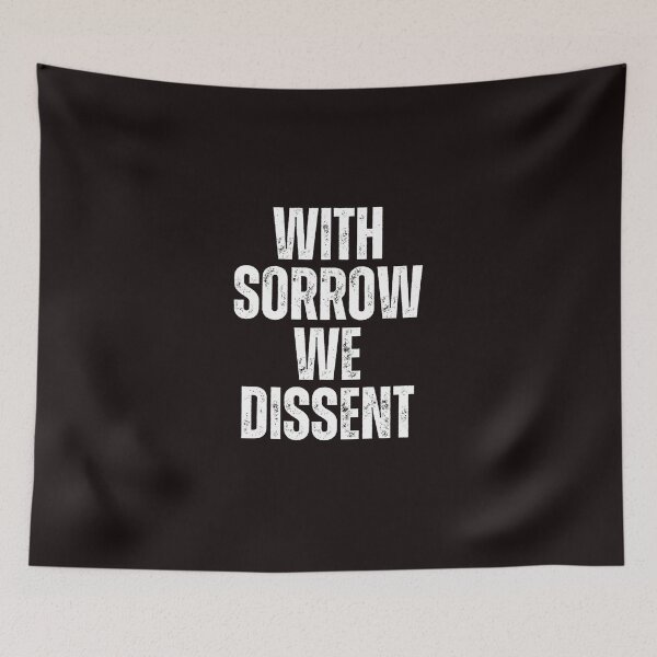 Item preview, With Sorrow We Dissent  designed and sold by LucThibault.