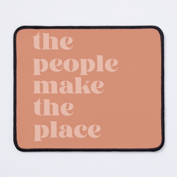 Item preview, Orange and Sand, the people make the place,  designed and sold by jessicaleah15.