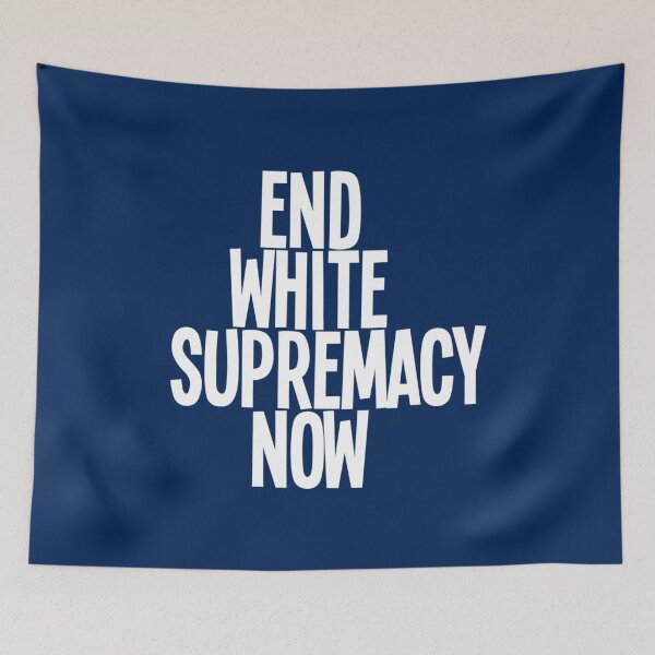 Item preview, End White Supremacy - Equal Rights Anti Racism   designed and sold by RogueCatPR.