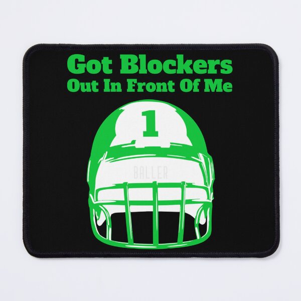 Item preview, Got Blockers Out In Front Of Me designed and sold by RogueCatPR.
