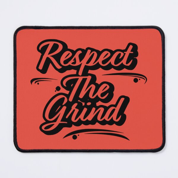 Item preview, Respect The Grind designed and sold by Froyd Wess.