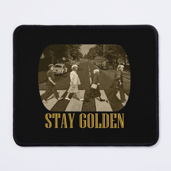 Item preview, Golden Girls STAY GOLDEN Abbey Road designed and sold by Filomena Barbieri.