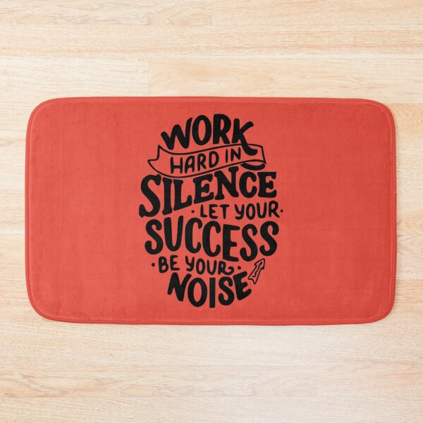 Item preview, Work Hard In Silence Let Your Success Be Your Noise designed and sold by Froyd Wess.