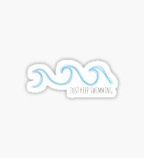 Just Keep Swimming Sticker