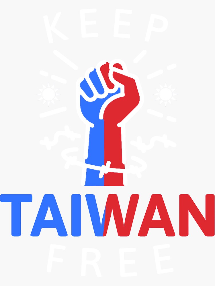 Taiwanese Pride Keep Taiwan Free Amazing Taiwan Flag Sticker For Sale By Divinaduba Redbubble 1481