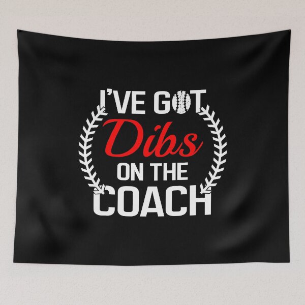 Item preview, Dibs On The Coach Funny Baseball Men Women designed and sold by MichelSorour.