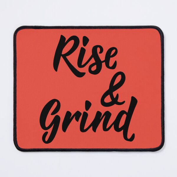 Item preview, Rise and Grind designed and sold by Froyd Wess.