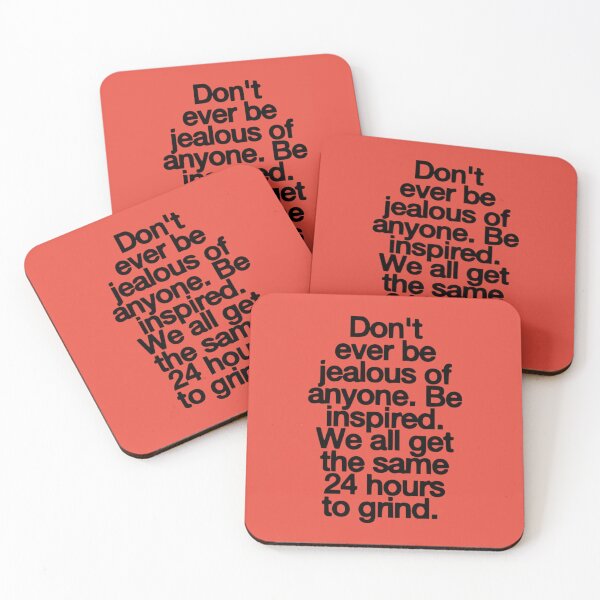Item preview, Dont Ever Be Jealous of Anyone. Be Inspired designed and sold by Froyd Wess.
