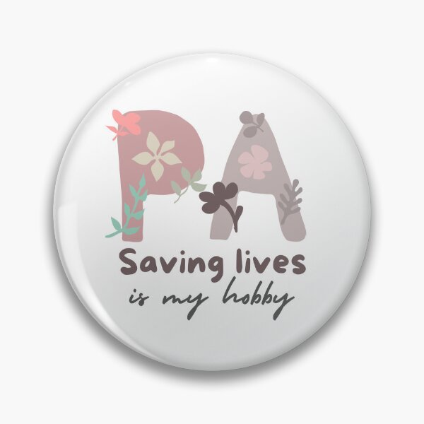 Item preview, PA Physician Associate Saving Lives is my New Hobby designed and sold by Medisigne.